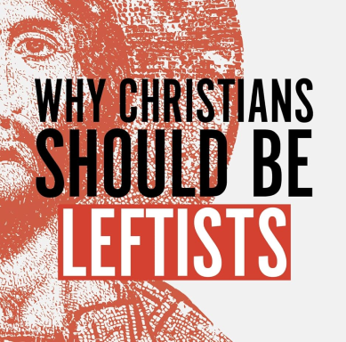 Why Christians Should Be Leftists cover